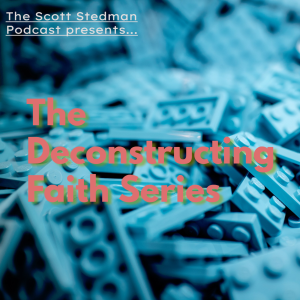 Episode 7: The Deconstructing Faith Series: Episode 7 - Veronica Wylie