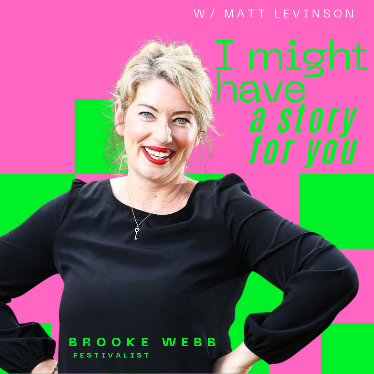 I might have a story for you - with Matt Levinson