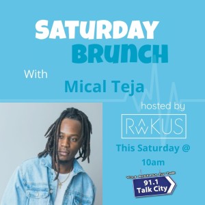 Saturday Brunch Featuring Mical Teja