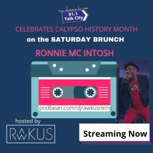 Saturday Brunch celebrates Calypso History Month with Ronnie McIntosh