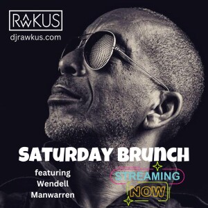 Saturday Brunch Featuring Wendell Manwarren (2024)