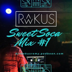 Sweet Soca Mix #1 by Rawkus