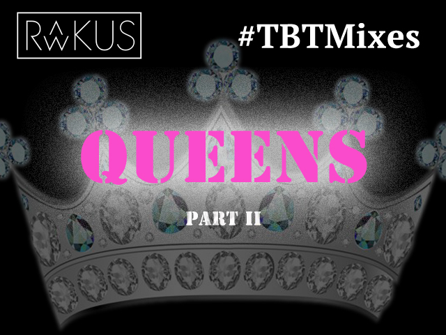 DJ Rawkus - Queens Part 2 #TBTMIXES