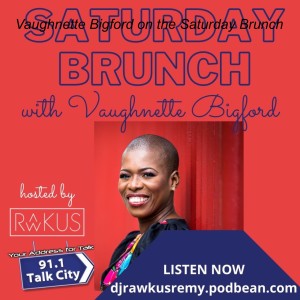 Vaughnette Bigford on the Saturday Brunch