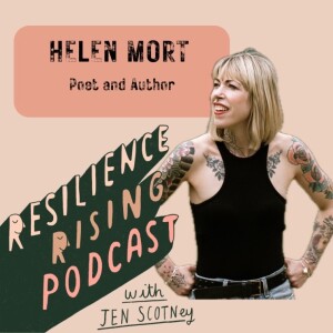 Ep 58 - Helen Mort - The power of poetry and activism in times of resilience