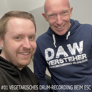 #01: Vegetarisches Drum-Recording beim ESC
