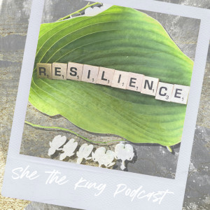 The Beauty Of Resilience - Part One