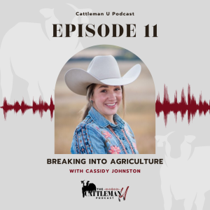 Breaking into Agriculture with Cassidy Johnston
