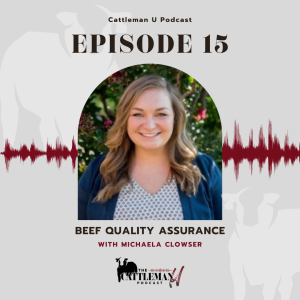 Beef Quality Assurance with Michaela Clowser