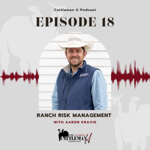 Ranch Risk Management with Aaron Kravig