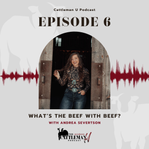 What’s the Beef with Beef? Featuring Andrea Severtson