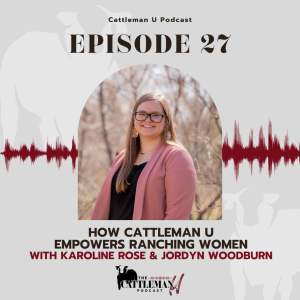 How Cattleman U Empowers Ranching Women