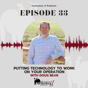 Putting Technology to Work on Your Operation with Doug Bean