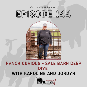 Ranch Curious - Sale Barn Deep Dive with Karoline and Jordyn