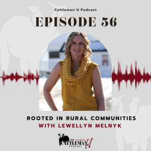 Rooted in Rural Communities with Lewellyn Melnyk