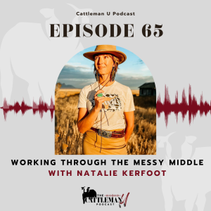 Working Through the Messy Middle with Natalie Kerfoot