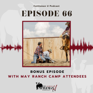 Bonus Episode with May Ranch Camp Attendees