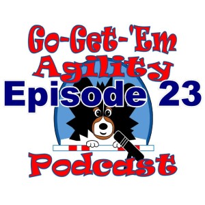 Episode 23: Puppy Issue or Something That Will Get Worse