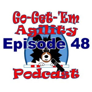 Episode 48: Walking an Agility Course