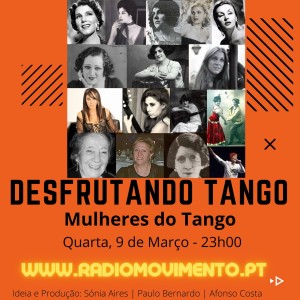 2ª Emissão - Mulheres do Tango - parte 1