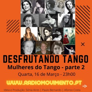 3ª Emissão - Mulheres do Tango - parte 2