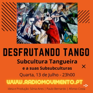 Subcultura Tangueira e as suas Subsubculturas - parte 1