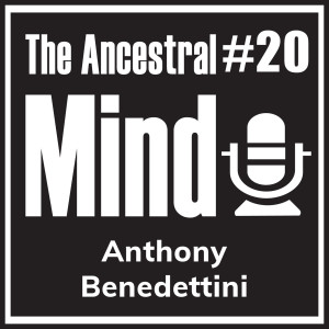 #20 – A Tribe story with Anthony Benedettini