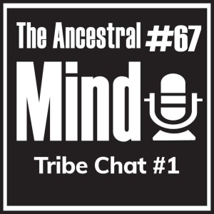 #67 – Tribe Chat #1 - How To Prevent The Quarantine 10