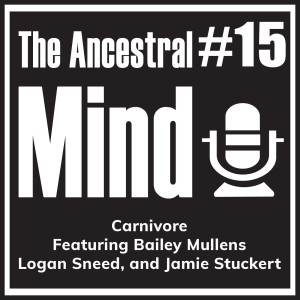 #15 – Colin on The Carnivore Diet