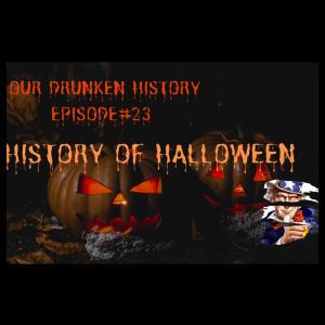 History of Halloween! - Episode #23