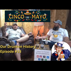Why do we Celebrate Cinco de Mayo? - Episode #33
