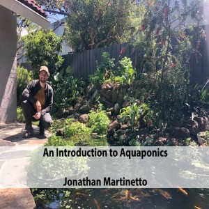 Jonathan Martinetto - An Introduction to Aquaponics