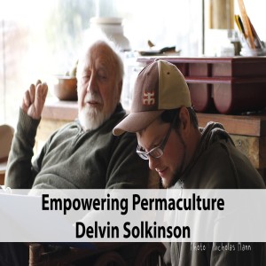 Delvin Solkinson - Empowering Permaculture
