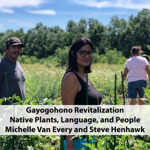 Gayogohono Revitalization: Native Plants, Language, and People