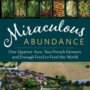 Creating a Miraculous Abundance