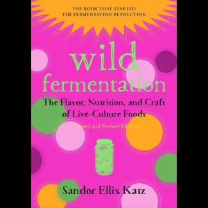 Wild Fermentation