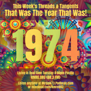 Threads and Tangents 3/12/24 - 1974