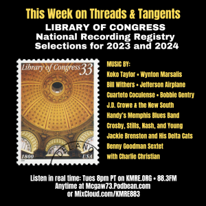 Threads and Tangents 5/28/24 - National Recording Registry