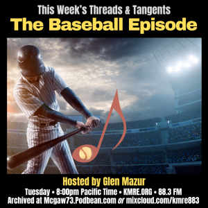 Threads and Tangents 3/26/24 - Baseball