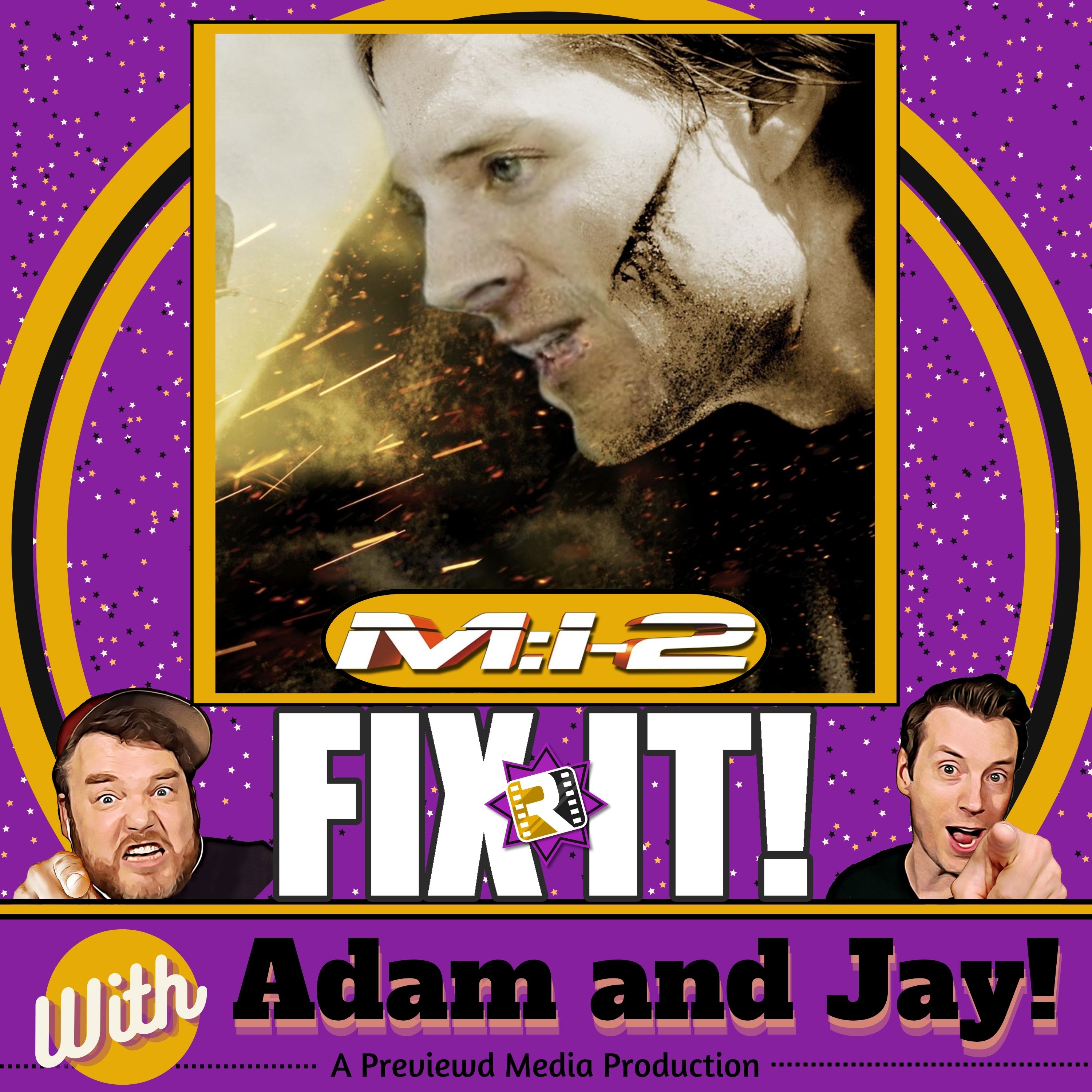 Fix It! with Adam and Jay