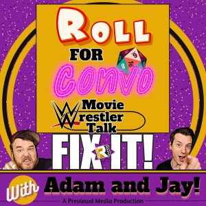 Roll For Convo: Movie Wrestler Talk