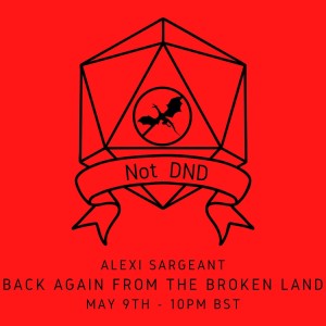 #9 Back Again from the Broken Land with Alexi Sargeant
