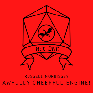 #1 Awfully Cheerful Engine with Russ Morrissey