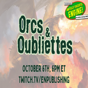 Awfully Cheerful One-Shot: Orcs & Oubliettes
