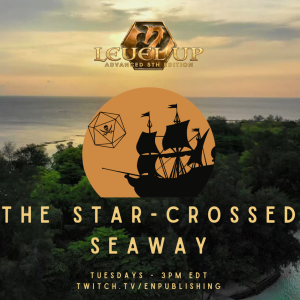 The Star-Cross Seaway - Episode 4