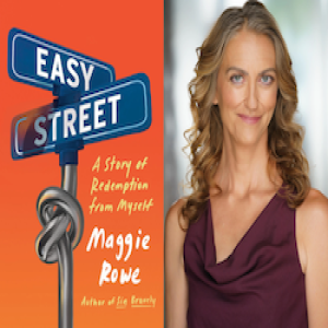 Maggie Rowe’s Path to Redemption on Easy Street