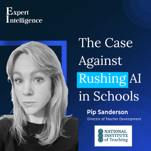 The Case Against Rushing AI in School with Pip Sanderson
