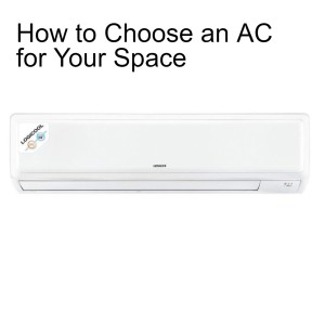 How to Choose an AC for Your Space