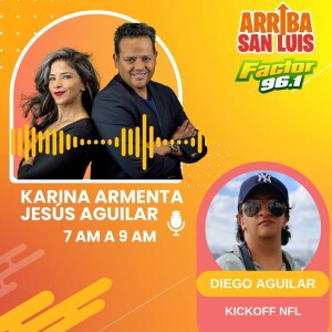 07SEP23 Arriba San Luis: ’Los Deportes con Diego Aguilar’