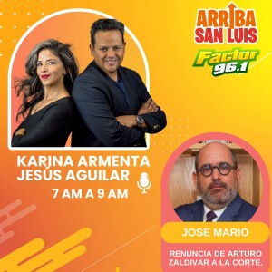 08NOV23 Arriba San Luis: ´La entrevista con José Mario de la Garza´